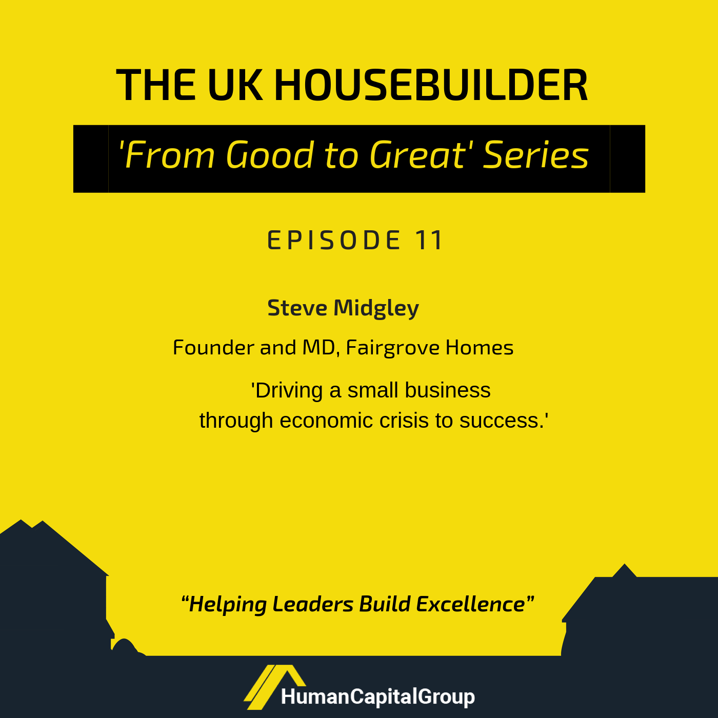 The UK Housebuilder \'From Good to Great\' Series
