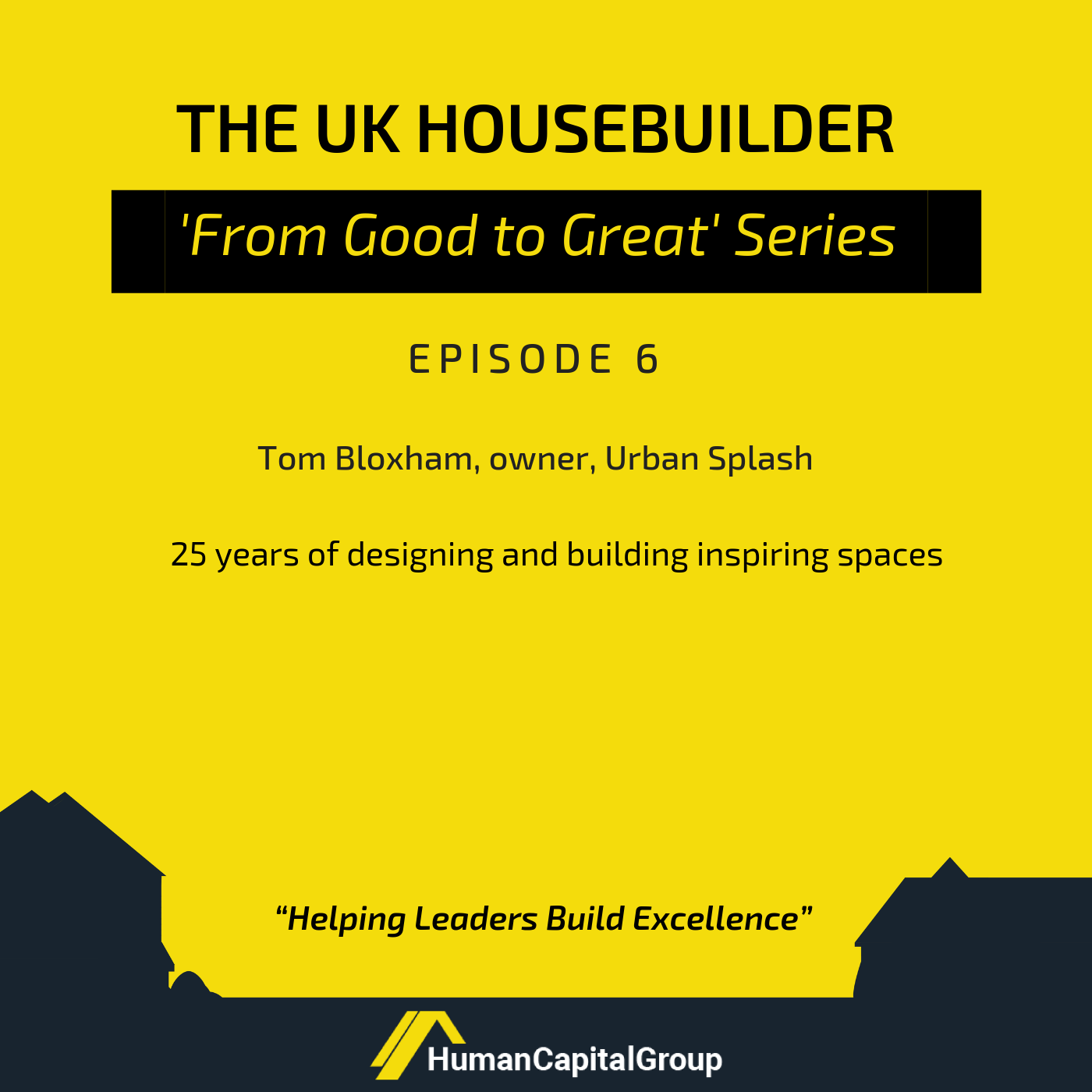 The UK Housebuilder \'From Good to Great\' Series